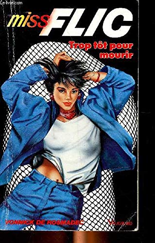 Trop tôt pour mourir