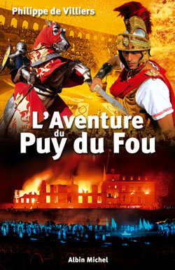 Couverture de L'aventure du Puy du Fou : entretien avec Michel Chamard par Philippe de Villiers