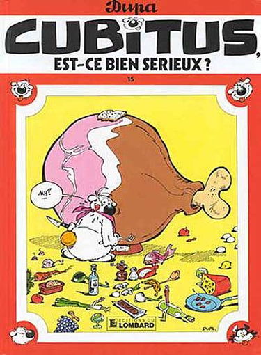 Cubitus. Vol. 15. Est-ce bien sérieux ?