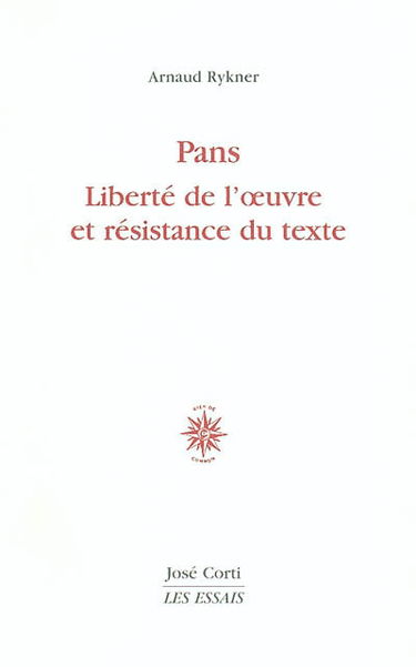 Pans : liberté de l'oeuvre et résistance du texte