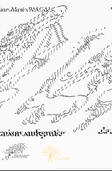 La raison subreptice