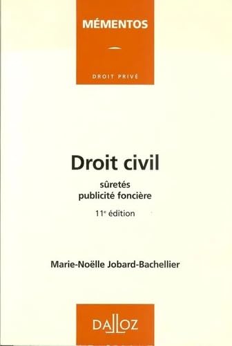 Droit civil: Sûretés, publicité foncière