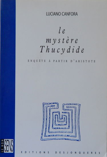 Le mystère Thucydide : enquête à partir d'Aristote