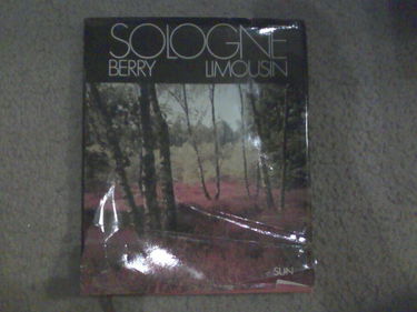 Sologne, Berry, Limousin (Collection Voir en France)