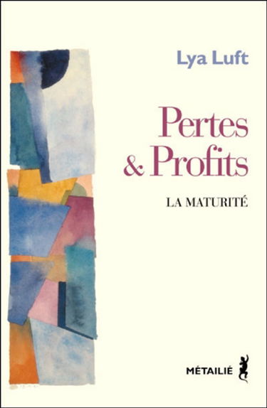 Pertes et profits : la maturité