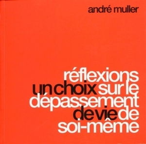 Un choix de vie : réflexions sur le dépassement de soi-même