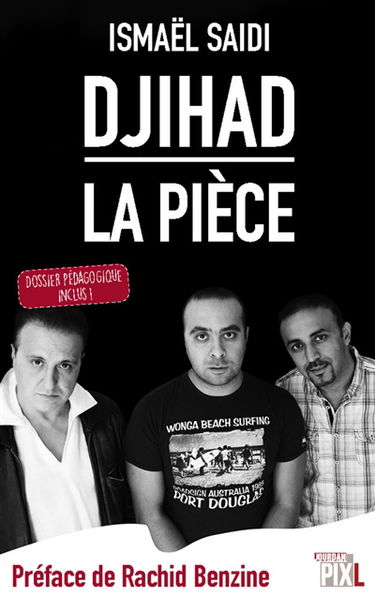 Djihad : la pièce