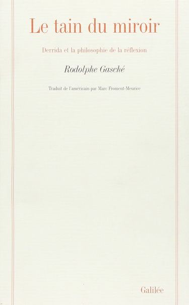 Le Tain du miroir : Derrida et la philosophie de la réflexion