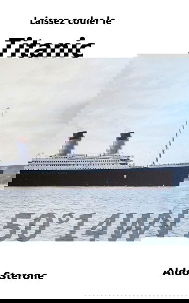 Laissez Couler le Titanic