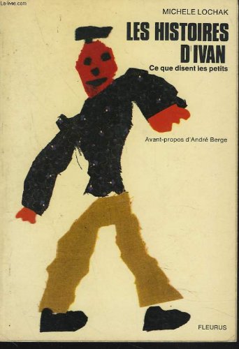 Couverture de Les histoire d'ivan. ce que disent les petits.