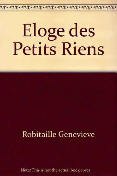 Eloge des petits riens