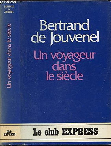 Couverture de Un voyageur dans le siecle. tome 1 : 1903-1945.