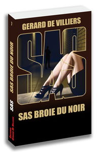 SAS broie du noir