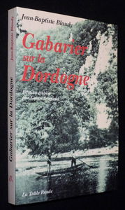 Gabarier sur la Dordogne