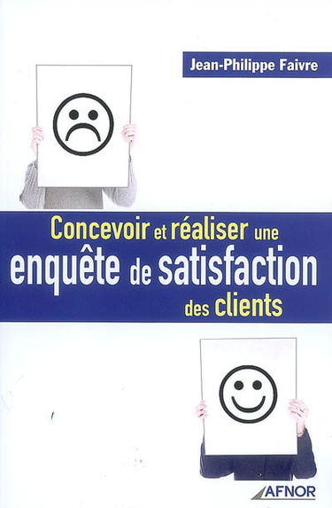 Concevoir et réaliser une enquête de satisfaction des clients