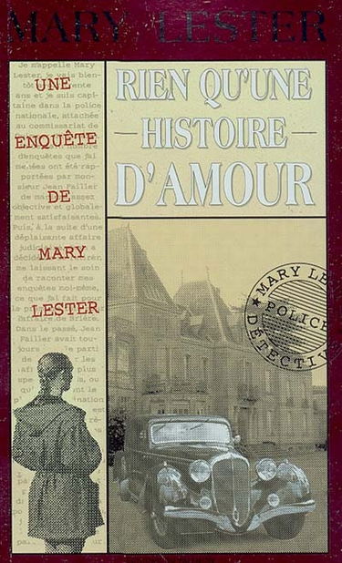 Une enquête de Mary Lester. Vol. 26. Rien qu'une histoire d'amour...