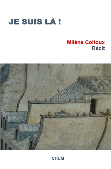 Je suis là ! : récit