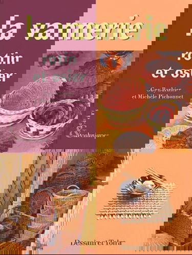 La vannerie : Rotin et osier