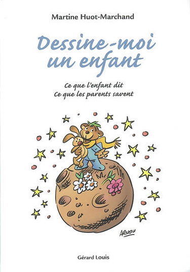 Couverture de Dessine-moi un enfant : ce que l'enfant dit, ce que les parents savent