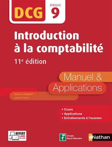 Introduction à la comptabilité, DCG épreuve 9 : manuel & applications