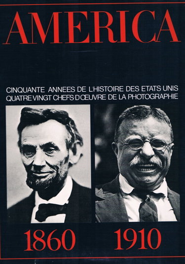 Couverture de America cinquante années de l'histoires des etats-unis quatre-vingts chefs d'oeuvre de la photographie