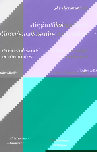 Inégalités d'accès aux soins : acteurs de santé et territoires