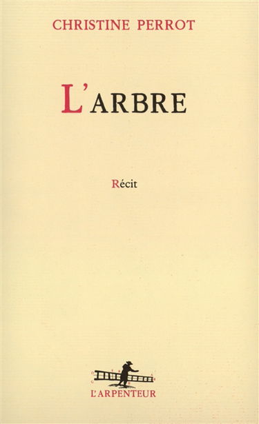L'arbre : récit