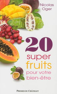 20 superfruits pour votre bien-être