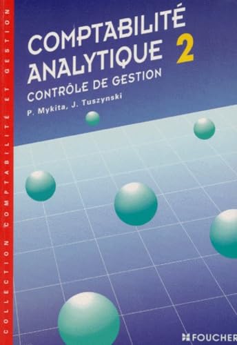 Comptabilite Analytique. Tome 2, Controle De Gestion