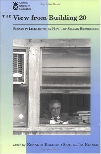 Couverture de The View from Building 20: Essays in Linguistics in Honor of Sylvain Bromberger