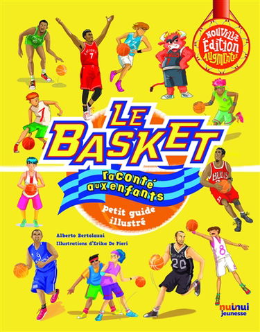 Le basket raconté aux enfants : petit guide illustré