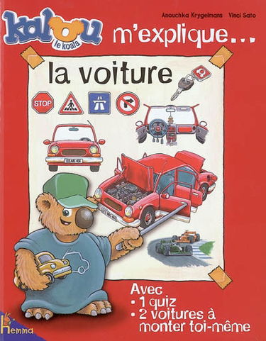 Kalou le koala m'explique... la voiture