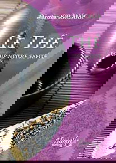 Le thé pour votre santé