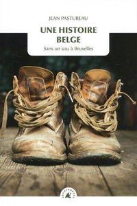 Une histoire belge : sans un sou à Bruxelles