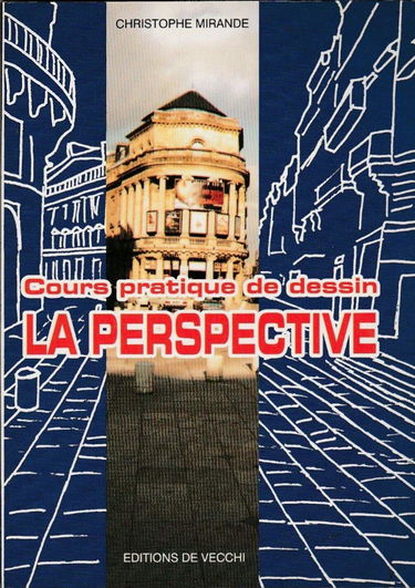 Cours pratique de dessin: La perspective