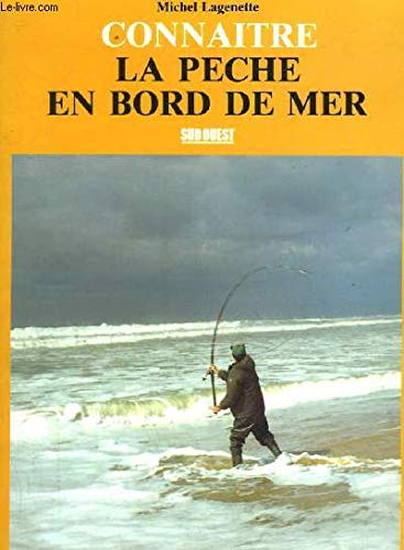 La Pêche en bord de mer