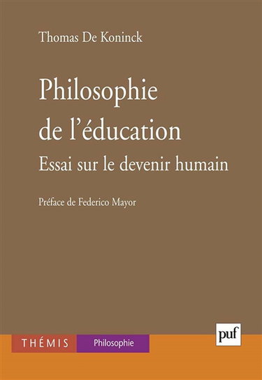 Philosophie de l'éducation : essai sur le devenir humain