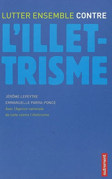 Lutter ensemble contre l'illettrisme