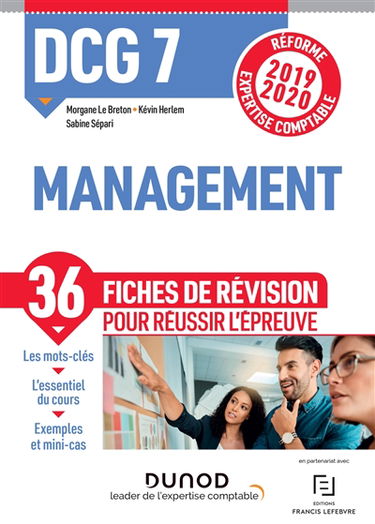 DCG 7, management : 36 fiches de révision pour réussir l'épreuve : réforme expertise comptable 2019-2020