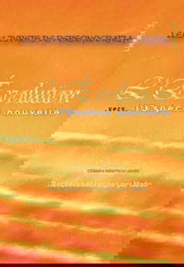 L'Évolution vers... l'Espèce Nouvelle