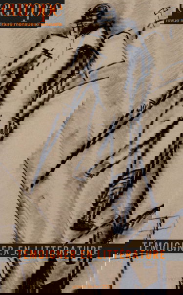 Europe, n° 1041-1042. Témoigner en littérature