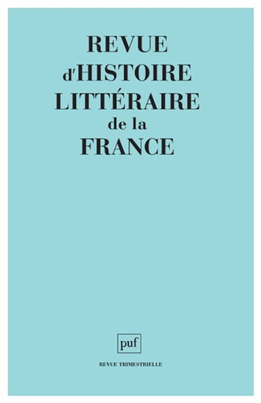 Revue d'histoire littéraire de la France, n° 4 (1999). Bibliographie de la littérature française, XVIe-XXe siècles : imprimés, Internet : année 1998