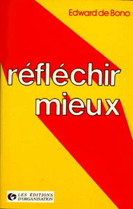 Réfléchir mieux : outils et techniques