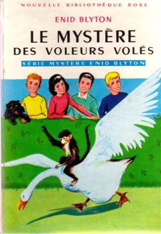 Couverture de Le mystère des voleurs volés : Collection : Bibliothèque rose cartonnée & illustrée par Inconnu