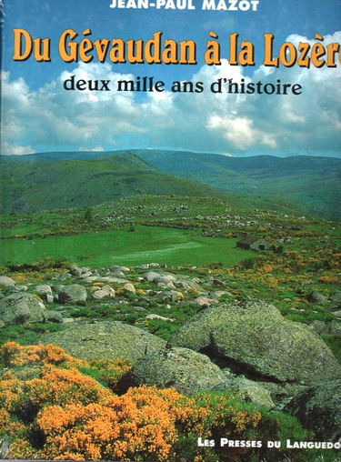 Du Gévaudan à la Lozère, deux mille ans d'histoire