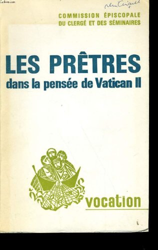 Couverture de Vocation n° 233. les pretres dans la pensee de vatican ii.