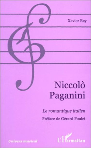 Niccolo Paganini : le romantique italien