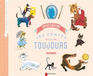 Les contes de toujours. Vol. 2