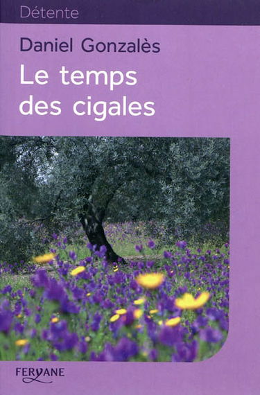 Le temps des cigales