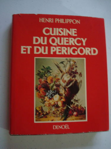 Quercy, Périgord (Cuisines du terroir)